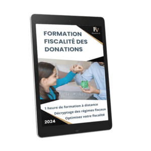 Votre formation en ligne sur la fiscalité des donations